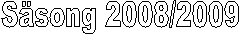  Ssong 2008/2009 